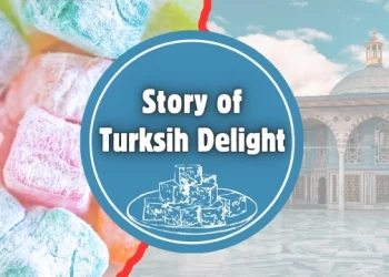 The Legendary Story of Turkish Delight